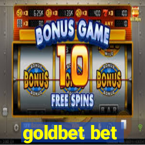 goldbet bet